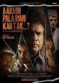 Aakhir Palaayan Kab Tak 2024 Movie 480p 720p 1080p