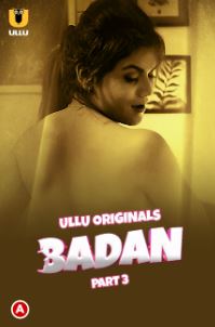 Badan Part 3 2023 Hindi Ullu Web Series Download 480p 720p FilmyMeet Filmyzilla